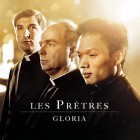 Concert Les Prêtres « Gloria » – Galaxie Amnéville 2011