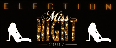 Élection Miss Night 2007 au Night à Thionville
