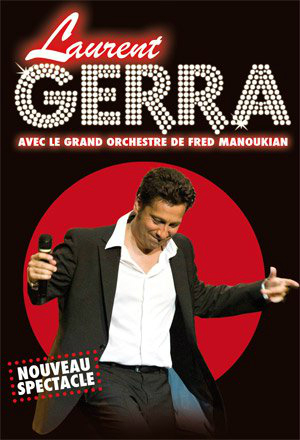 Affiche du spectacle de Laurent Gerra