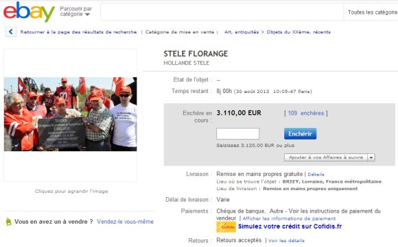 l'enchère au 22 août 2013 à 9h00 : 3.110€ pour acquérir la stèle "Hollande" de Florange